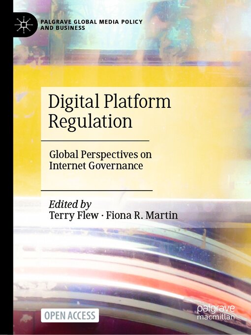 Title details for Digital Platform Regulation by Terry Flew - Available